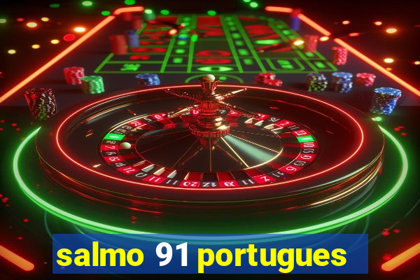 salmo 91 portugues